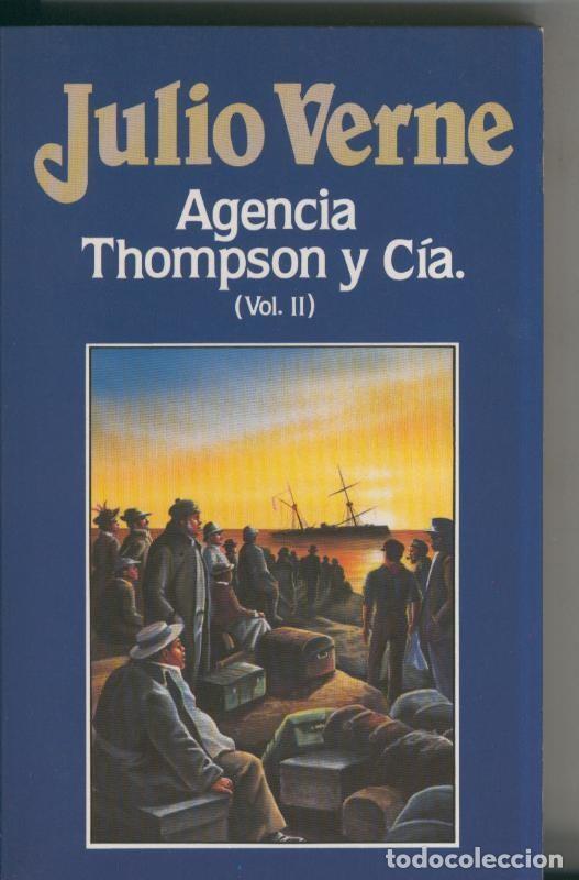 B&uuml;cher: Julio Verne numero 013: Agencia Thompson y cia volumen II - Julio Verne