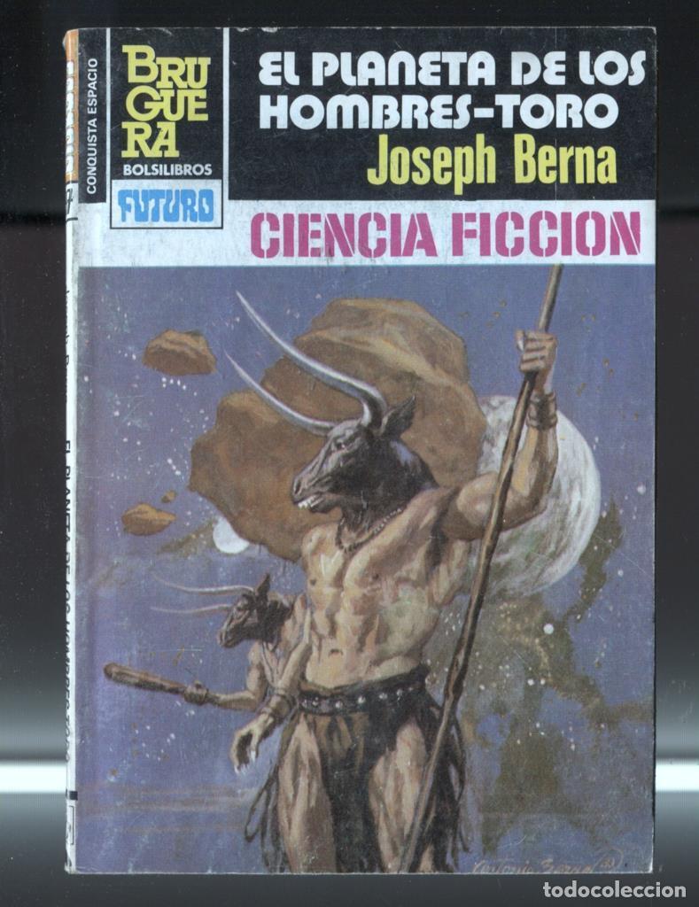 Libros: La Conquista del Espacio numero 697: El planeta de los hombres toro - Joseph Berna