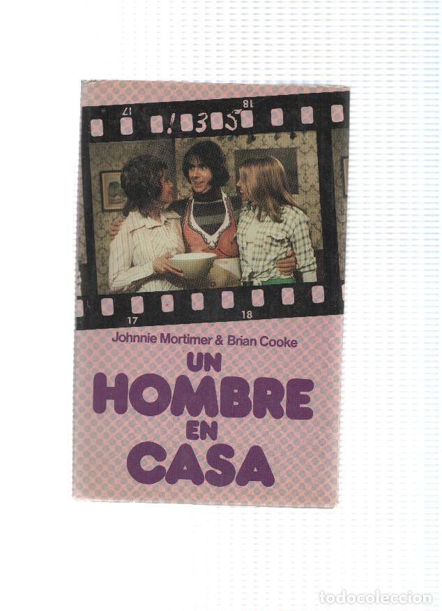 Libri di seconda mano: Un hombre en casa - Johnnie Mortimer-Brian Cooke