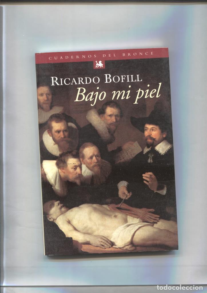 Libros: Bajo mi piel - Ricardo Bifill - Foto 1
