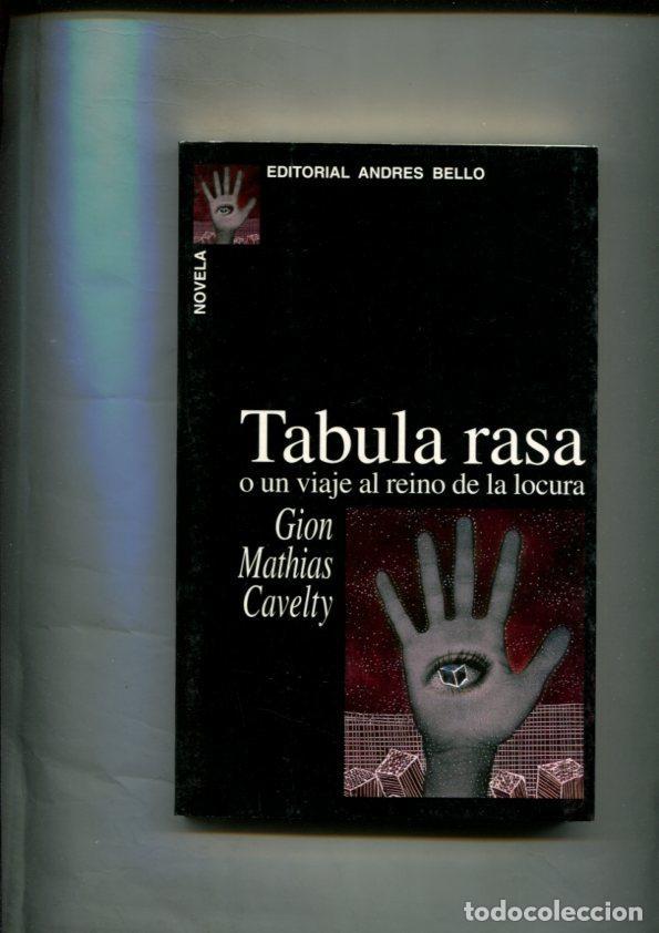 Livros em segunda m&atilde;o: Tabula Rasa o un viaje al reino de la locura - Gion Mathias Cavelty