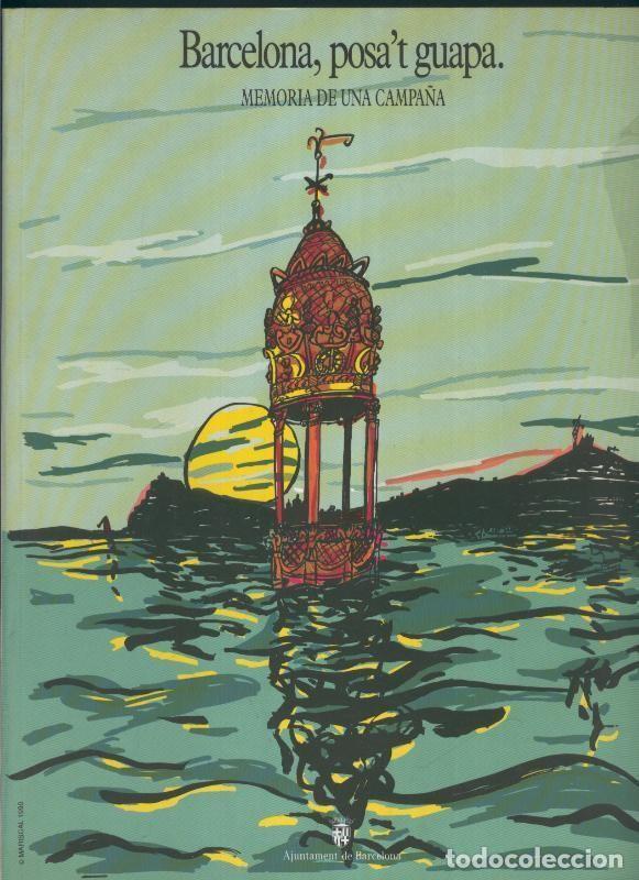 books: Barcelona posa&acute;t guapa, memoria de una campa&ntilde;a para la proteccion y - Varios