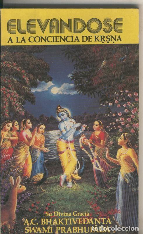 Libri di seconda mano: Elevandose A la conciencia de Krsna - A.C.Bhaktivedanta-Swami Prabhupada