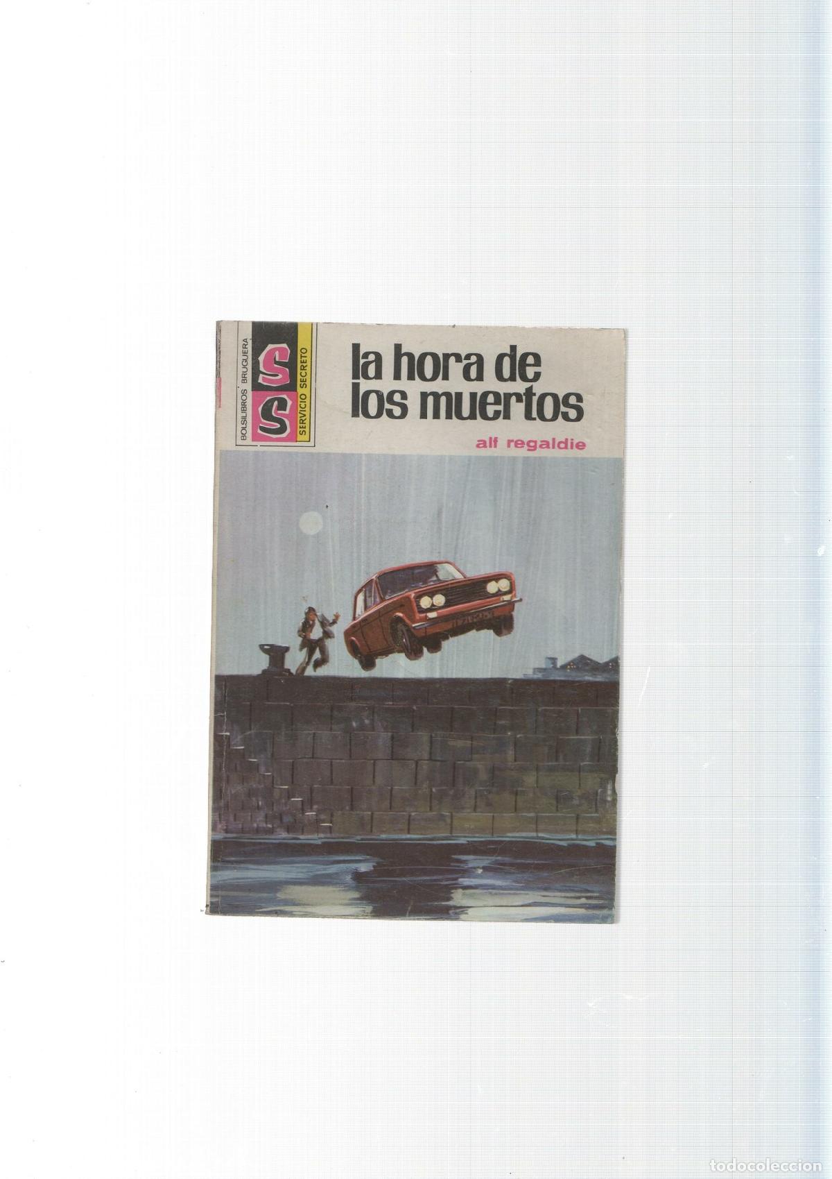 books: Servicio Secreto SS numero 1369: La hora de los muertos - Alf Regaldie