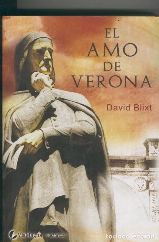 Libri di seconda mano: El amo de Verona - David Blixt