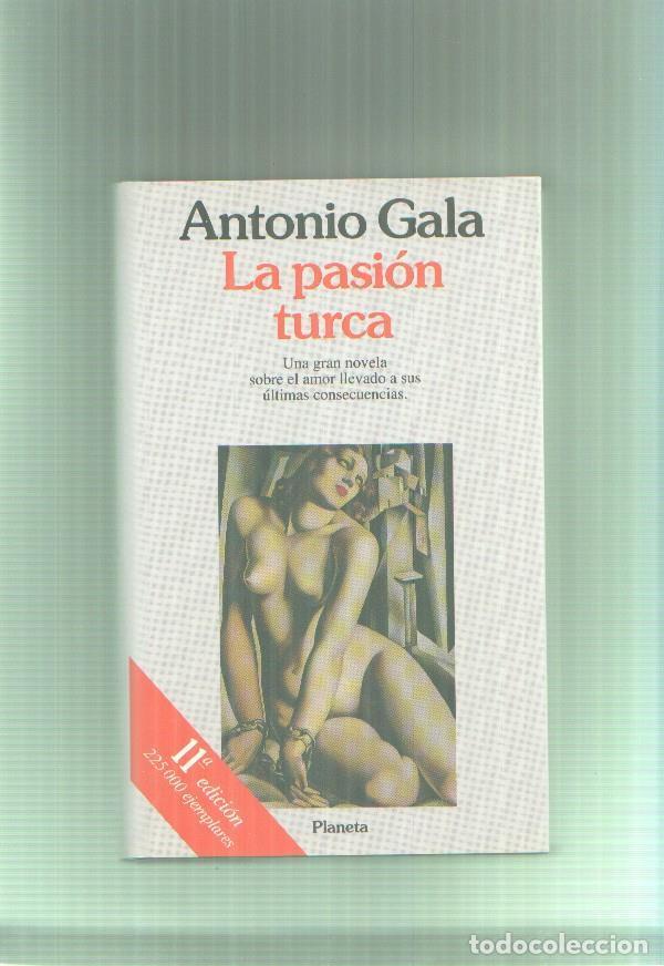 Libros: La pasion turca (onceava edicion) - Antonio Gala - Foto 1
