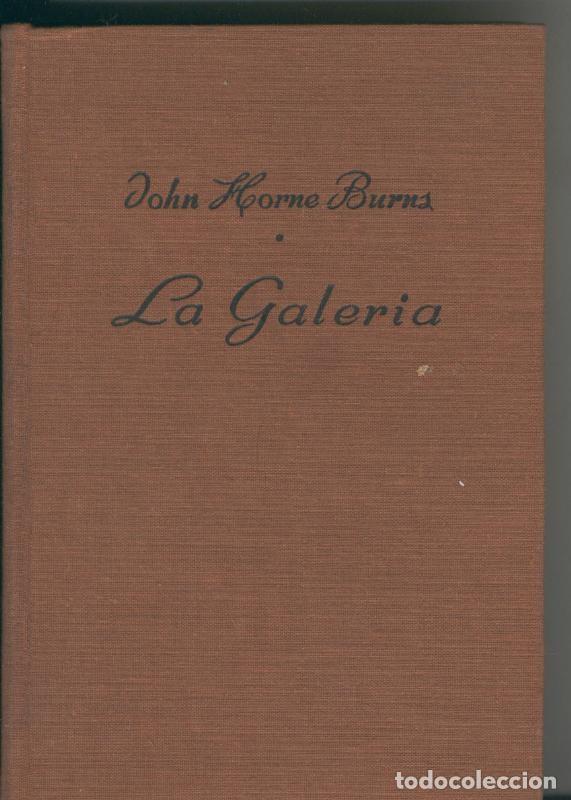 Libri di seconda mano: Coleccion Gigante: La Galeria - John Horne Burns