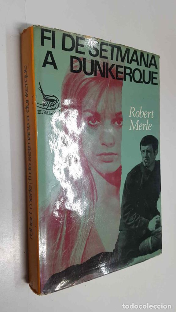Libros: Fi de setmana a Dunkerque - Robert Merle - Foto 1