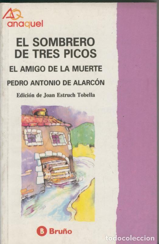B&uuml;cher: El sombrero de tres picos - El amigo de la muerte - Pedro Antonio de Alarcon