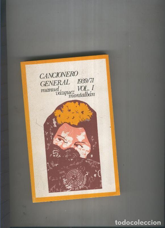 Libri di seconda mano: Cancionero General 1939/ 71 Volumen I - Manuel Vazquez Montalban