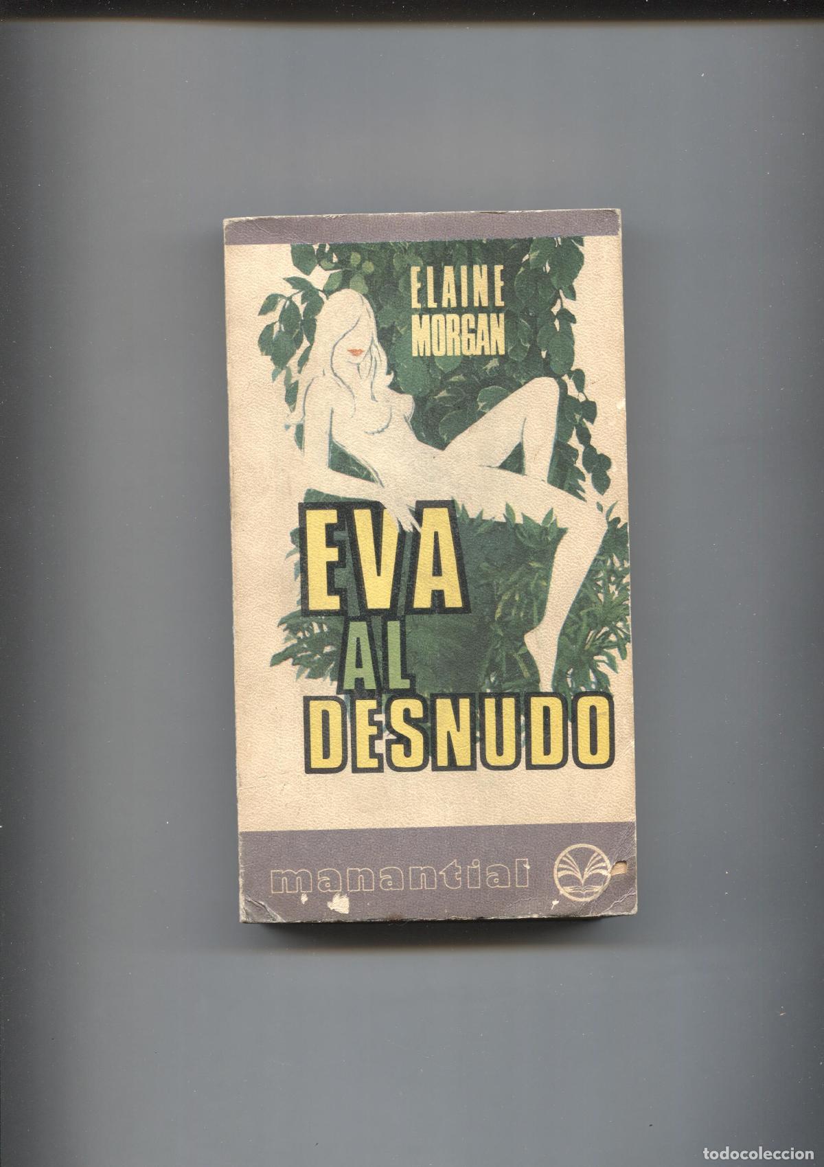 Libros: Coleccion Manantial numero 13: Eva al desnudo - Elaine Morgan