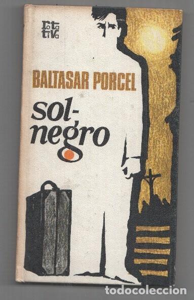 Livres: Coleccion Rota Tiva: Sol negro - Baltasar Porcel