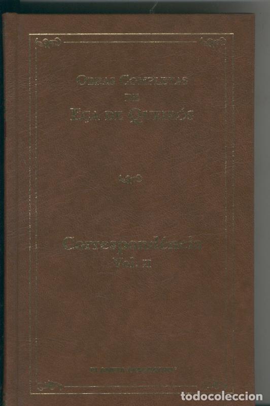 Libros: Obras completas de E&ccedil;a de Queiros: Correspondencia.Volumen II - E&ccedil;a de Queiros