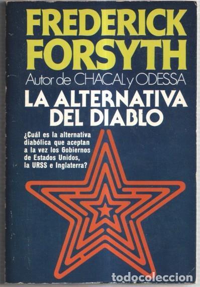 Libros: La Alternativa Del Diablo - Frederick Forsyth - Foto 1