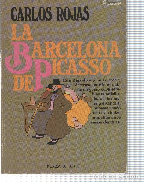 Libros: La Barcelona de Picasso - Carlos Rojas - Foto 1