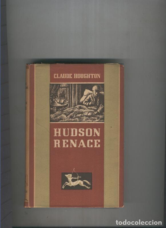 Libros: Hudson renace - Claude Houghton - Foto 1
