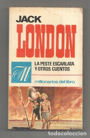 Libri di seconda mano: La peste escarlata y otros cuentos - Jack London