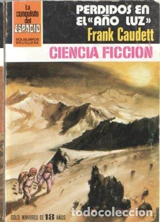 Libros: La Conquista del Espacio numero 625: Perdidos en el A&ntilde;o luz - Frank Caudett