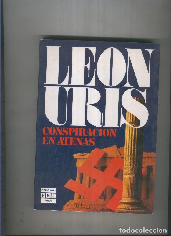 Libros: Conspiracion en Atenas - Leon Uris - Foto 1