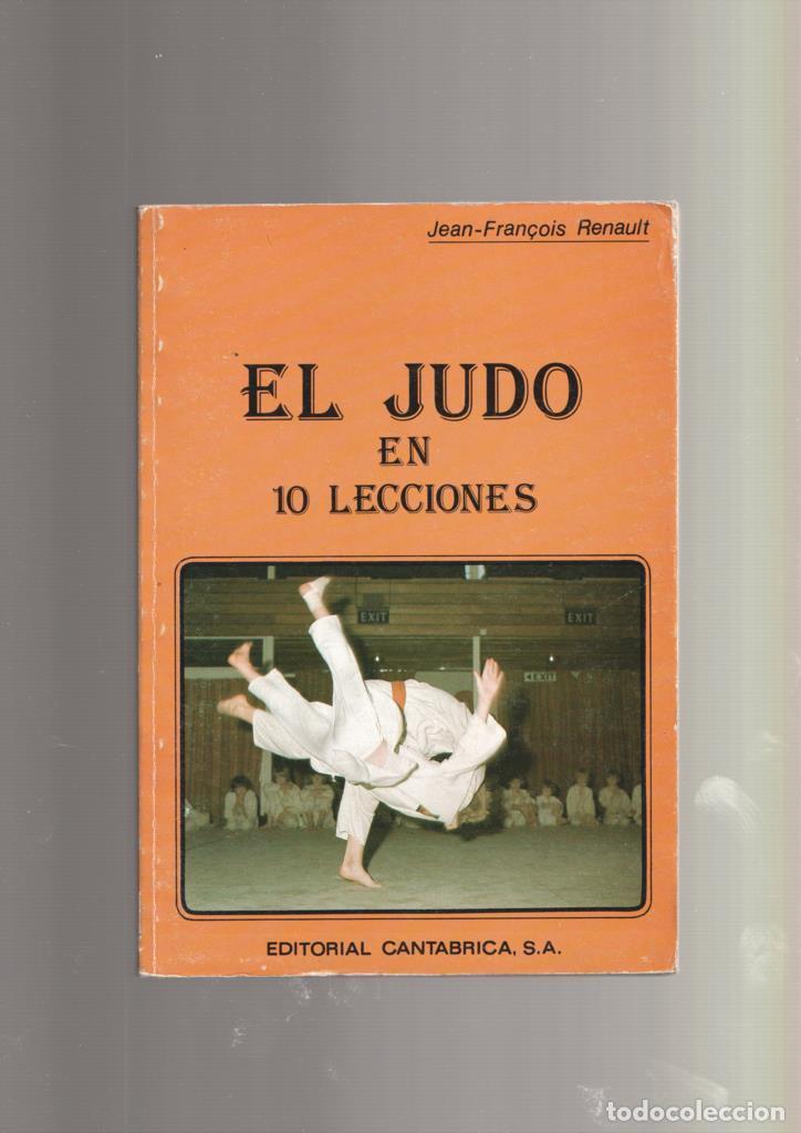 Libros: El Judo en 10 lecciones - Jean-Fran&ccedil;ois Renault