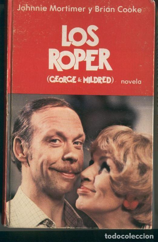 Libros: Los Ropper (George & Mildred) - Johnnie Mortimer y Brian Cooke - Foto 1
