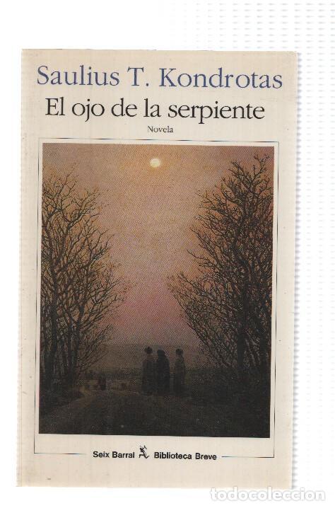 Libros: El ojo de la serpiente - Saulius T. Kondrotas - Foto 1