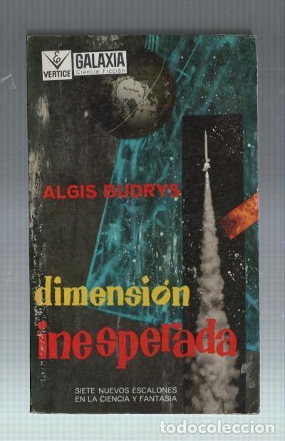 Libros: Vertice: Galaxia numero 39: Dimension inesperada - Algis Budrys - Foto 1
