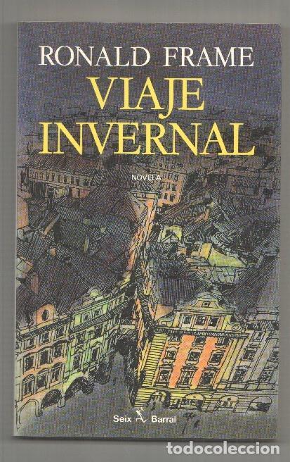 Libros: Viaje Invernal - Ronald Frame - Foto 1