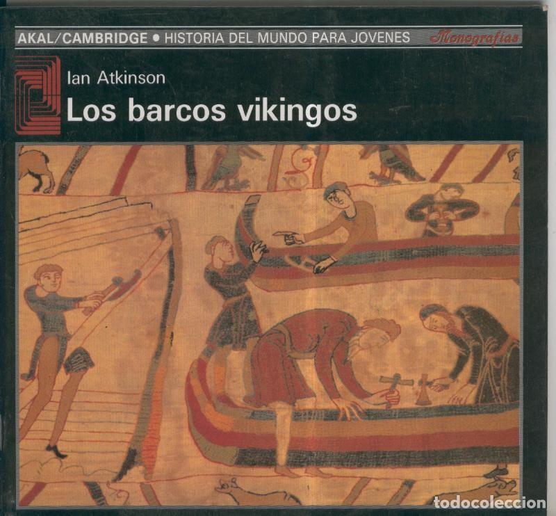 Libri di seconda mano: Historia del mundo para jovenes: Los barcos vikingos - Ian Atkinson