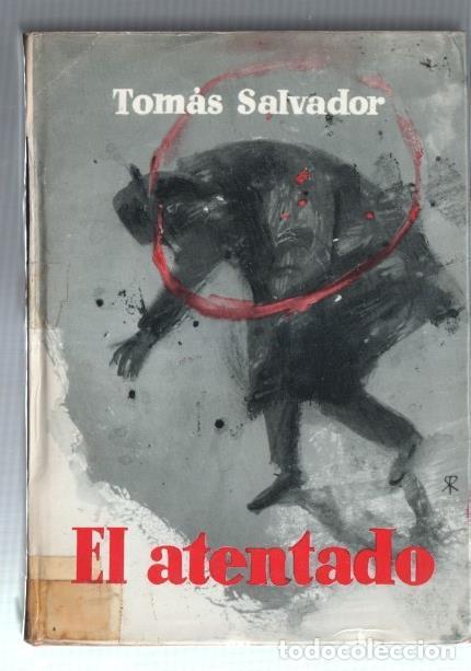 B&uuml;cher: Autores espa&ntilde;oles e hispanoamericanos: El atentado - Tomas Salvador