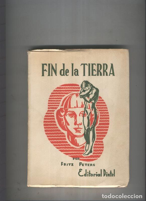 Libros: Fin de la tierra - Fritz Peters - Foto 1