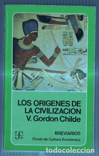 Libros: Los origenes de la civilizacion - V. Gordon Childe