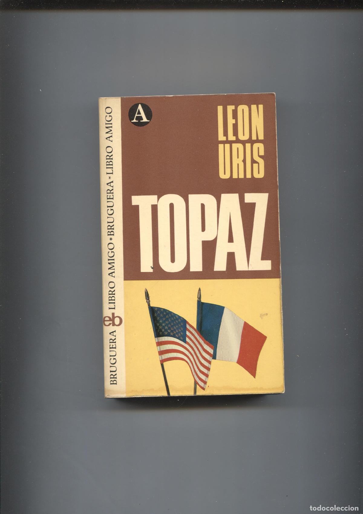 Libros: Libro amigo numero 100: Topaz - Leon Uris - Foto 1