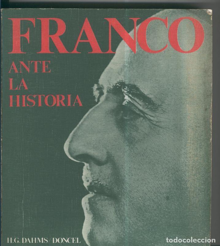 Libros: Franco ante la historia - Hellmuth Gunther Dahms - Foto 1