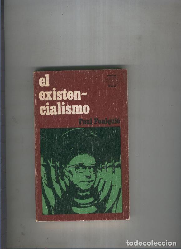 B&uuml;cher: El Existencialismo - Paul Foulquie
