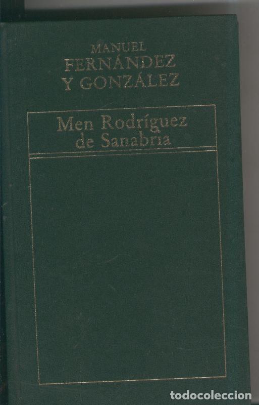 Libri di seconda mano: Men Rodriguez de Sanabria - Manuel Fernandez y Gonzalez