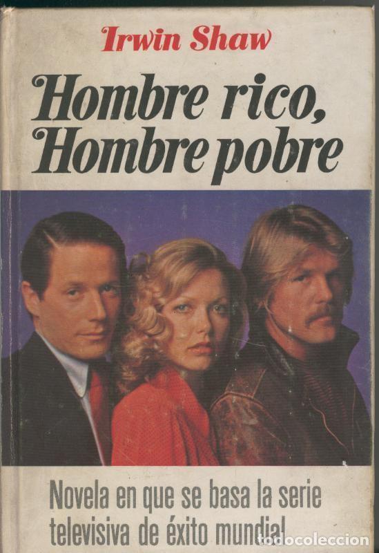 B&uuml;cher: Novelistas del Dia: Hombre rico hombre pobre - Irwin Shaw