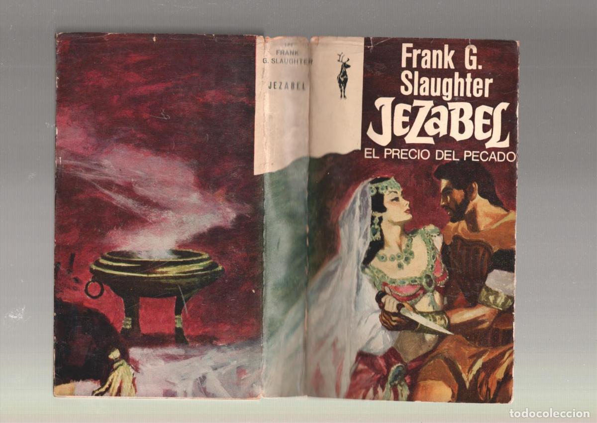 Libros: Jezabel, el precio del pecado - Frank G.Slaughter - Foto 1