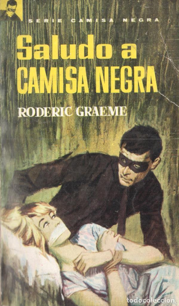 Libri di seconda mano: Camisa Negra numero 05: Saludo a Camisa Negra - Roderic Graeme