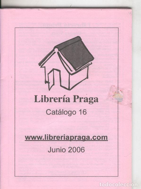 Libros: Catalogo Libreria Praga junio 2006 - Varios - Foto 1