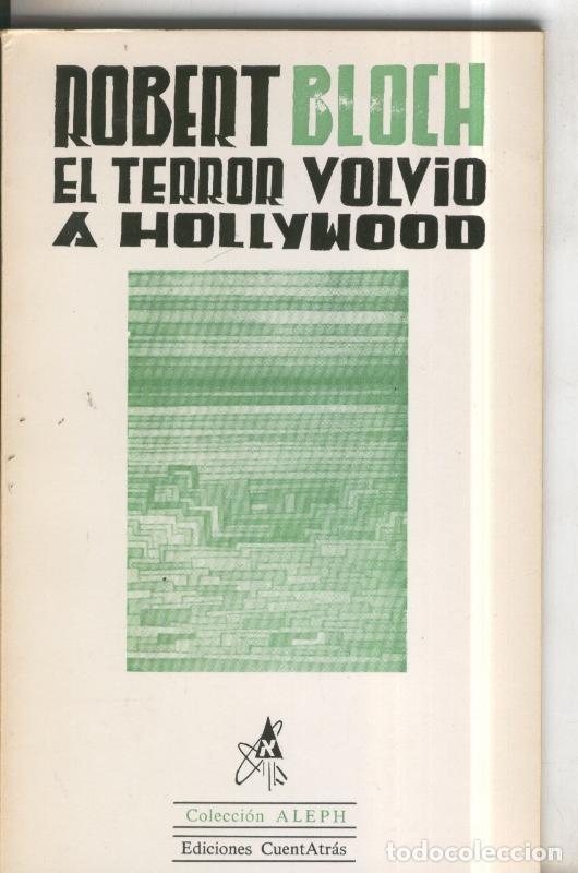 Libros: El terror volvio a Hollywood - Robert Bloch