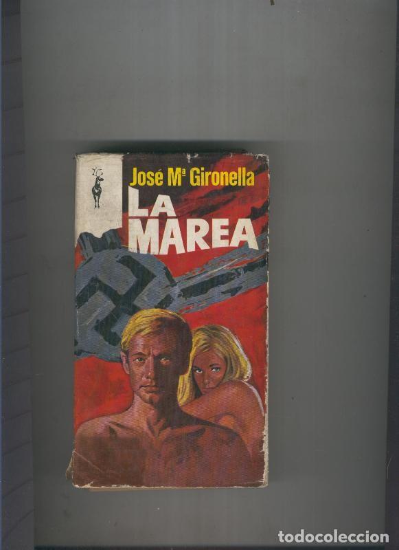 Libros: La Marea - Jose Maria Gironella - Foto 1