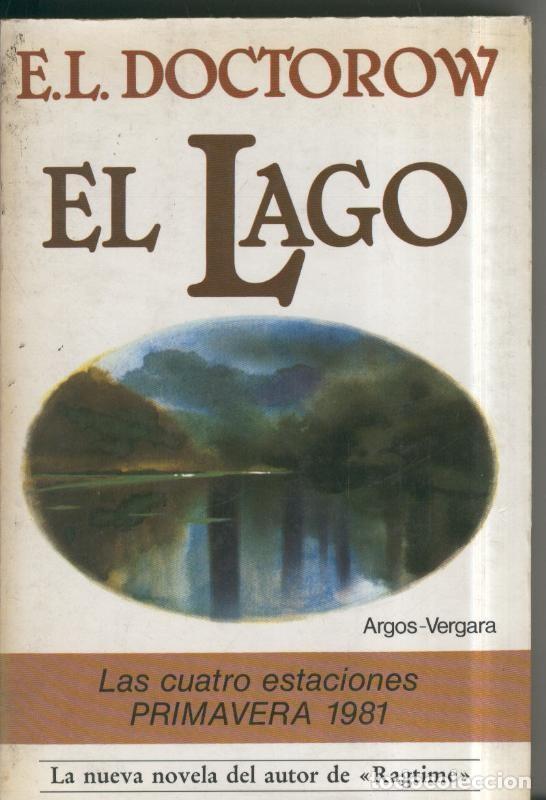 Libros: El lago - E.L. Doctorow - Foto 1
