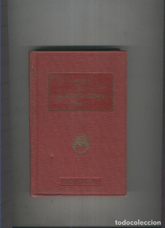 Libros: El Protestantismo Tomo II - Jaime Balmes - Foto 1