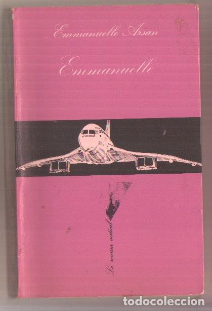 Libros: Coleccion La Sonrisa Vertical numero 42: Emmanuelle - Emmanuelle Arsan - Foto 1