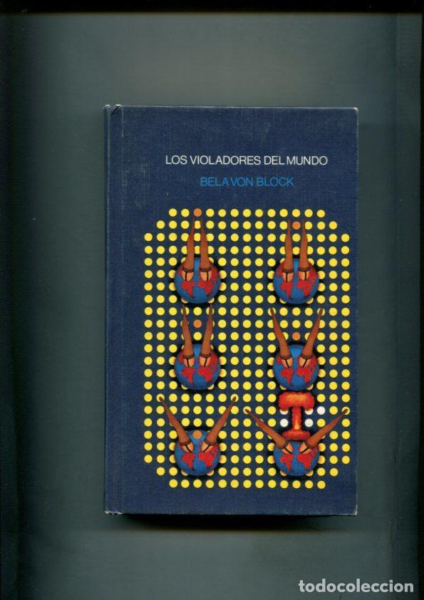 Libros: Circulo de Lectores: Los violadores del mundo - Bela von Block - Foto 1