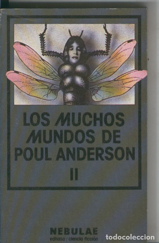 Libri di seconda mano: Nebulae numero 58: Los muchos mundos de Poul Anderson volumen segundo - Poul Anderson