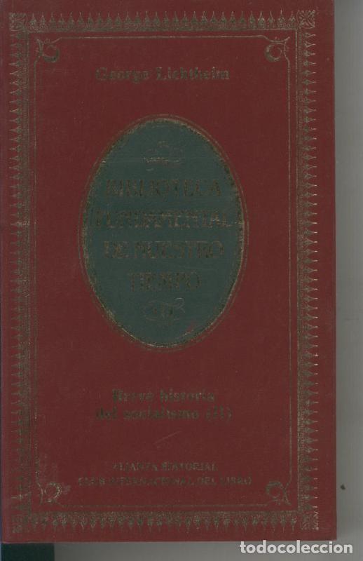 books: Breve historia del socialismo volumen 2 - George Lichtheim