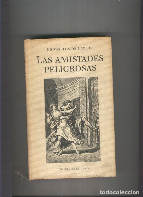 Libros: Las amistades peligrosas - Choderlos de Laclos - Foto 1
