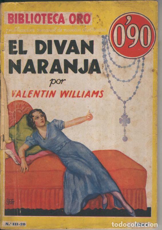 books: Biblioteca Oro serie Amarilla numero III-20: El divan naranja - Valentin Williams